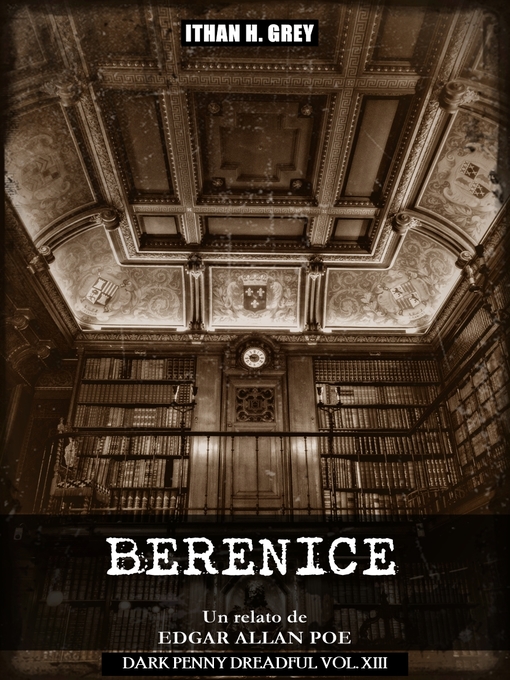 Title details for Berenice by Edgar Allan Poe - Available